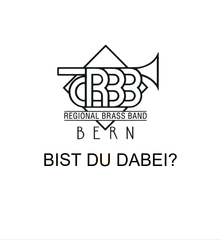 Regional Brass Band Bern / Neue Mitglieder gesucht